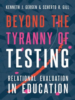 cover image of Beyond the Tyranny of Testing